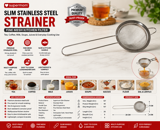 Supermom Slim Stainless Steel Strainer – Fine Mesh Kitchen Filter for Tea, Coffee, Milk, Juice & Soups (1 Pc)